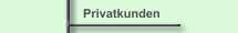 Privatkunden